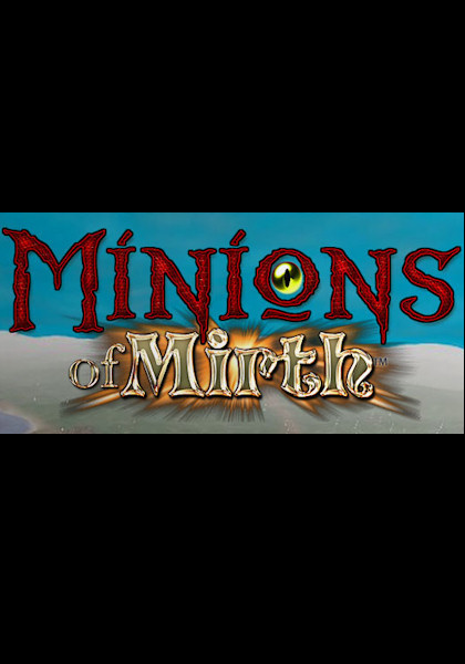 Minions Of Mirth. Minions of Mirth
